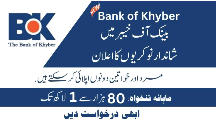 Bank of Khyber BOK Jobs 2025 www.bok.com.pk careers