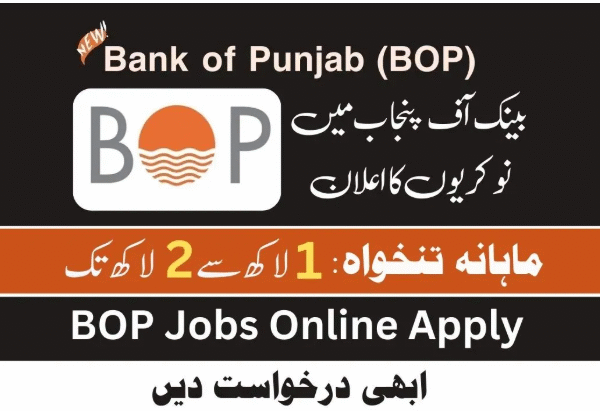 Bank of Punjab BOP Careers 2025 https://www.bop.com.pk/Apply-Now