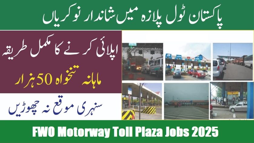 FWO Motorway Toll Plaza Jobs 2025